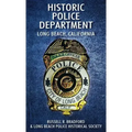 Historic Police Department: Long Beach, California