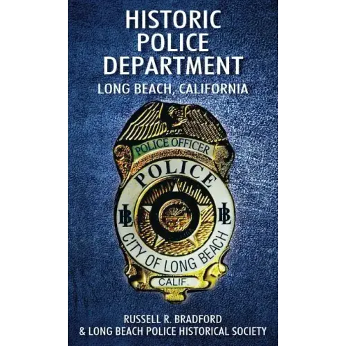 Historic Police Department: Long Beach, California