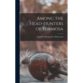 Among the Head-hunters of Formosa
