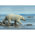 Nanuq: Life with Polar Bears