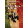 Breaking From The Enemy