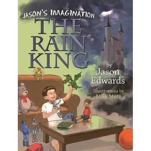 Jason's Imagination: The Rain King