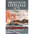The Battle of Leyte Gulf at 75: A Retrospective