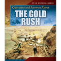 Questions and Answers about the Gold Rush