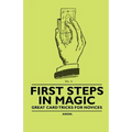 First Steps in Magic - Great Card Tricks for Novices