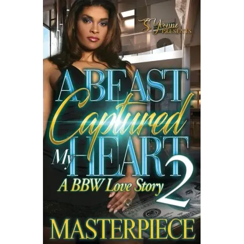 A Beast Captured My Heart 2: A BBW Love Story
