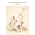 The Gravedigger's Archaeology