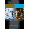 Resisting Allegory: Interpretive Delirium in Spenser's Faerie Queene