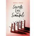 Secrets, Lies, and Scandals