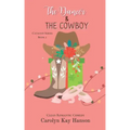 The Dancer and the Cowboy: Clean Romantic Comedy