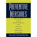 Preventive Measures: Building Risk Assessment and Crisis Early Warning Systems