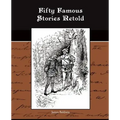 Fifty Famous Stories Retold