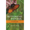 Butterflies of Indiana: A Field Guide