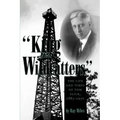 King of the Wildcatters