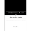 The Fallenness of Man and the Graciousness of God
