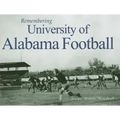 Remembering University of Alabama Football