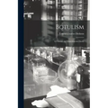 Botulism: a Clinical and Experimental Study