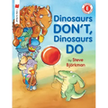 Dinosaurs Don't, Dinosaurs Do