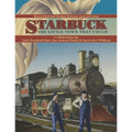 Starbuck: The Little Town that Could