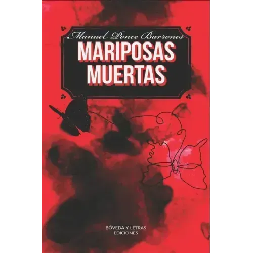 Mariposas Muertas