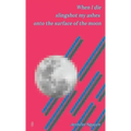 When I die slingshot my ashes onto the surface of the moon