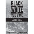 Black and White Like You and Me: Parallel Lines Sometimes Intersect