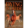 Dying To Ride