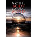 Natural Body Natural Mind