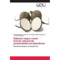Rábano negro como fuente natural de propiedades terapéuticas