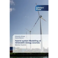 Hybrid system Modelling of renewable energy sources