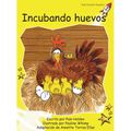 Incubando Huevos (Hatching Eggs)