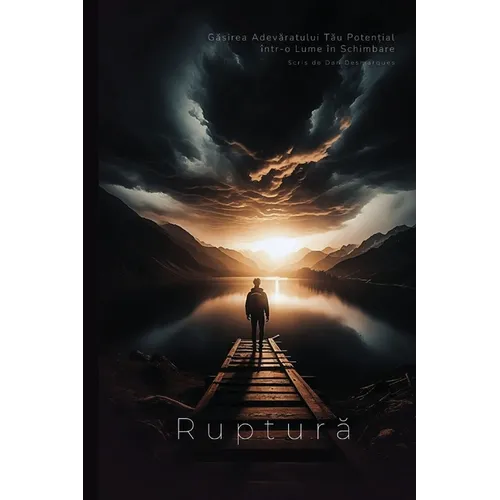 Breakthrough / Ruptură: Embracing Your True Potential in a Changing World / Găsirea Adevăratului Tău Potențial într-o Lume în