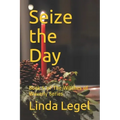 Seize the Day: Book 5 of The Witches of Waverly Series