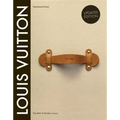Louis Vuitton: The Birth of Modern Luxury Updated Edition