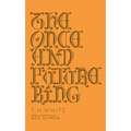 The Once and Future King