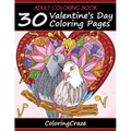 Adult Coloring Book: 30 Valentine's Day Coloring Pages