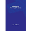 The Lobster Fishery of Maine