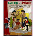 Your Life as a Private on the Lewis and Clark Expedition