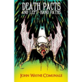 Death Pacts and Left-Hands Paths