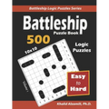 Battleship Puzzle Book: 500 Easy to Hard Puzzles (10x10)