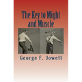 The Key to Might and Muscle