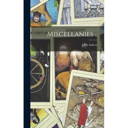Miscellanies ..