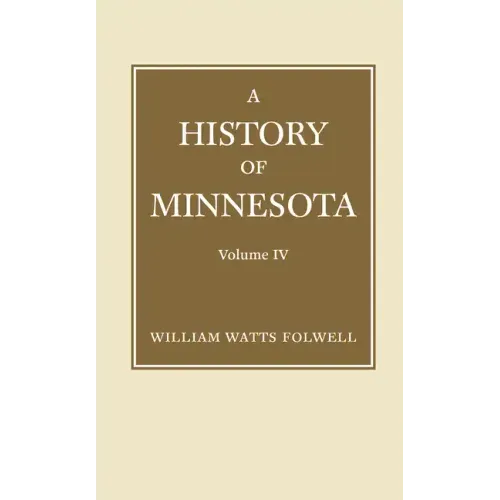 History of Minnesota Volume 4