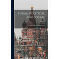 Russia, Political and Social; Volume 1