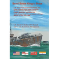 Send Some King's Ships: U.S. Navy, Royal Naval Patrol Service, and Royal Canadian Navy Ships Combating German U-boats off North America's East