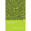 The Path of Faith: A Biblical Theology of Covenant and Law