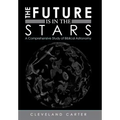 The Future Is in the Stars: A Comprehensive Study of Biblical Astronomy