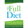 Full Diet: A Weight-Loss Doctor's 7-Day Guide to Shedding Pounds for Good