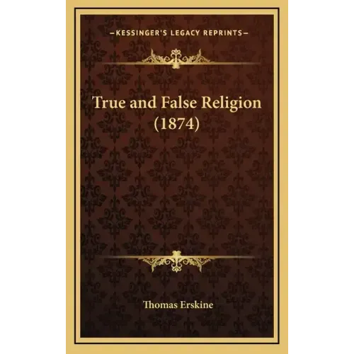 True and False Religion (1874)