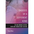Daddies of a Different Kind: Sex and Romance Between Older and Younger Adult Gay Men